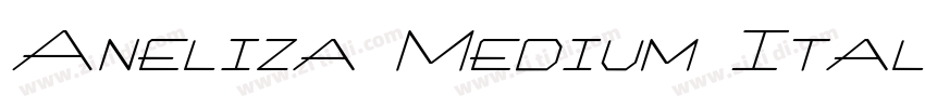 Aneliza Medium Itali字体转换